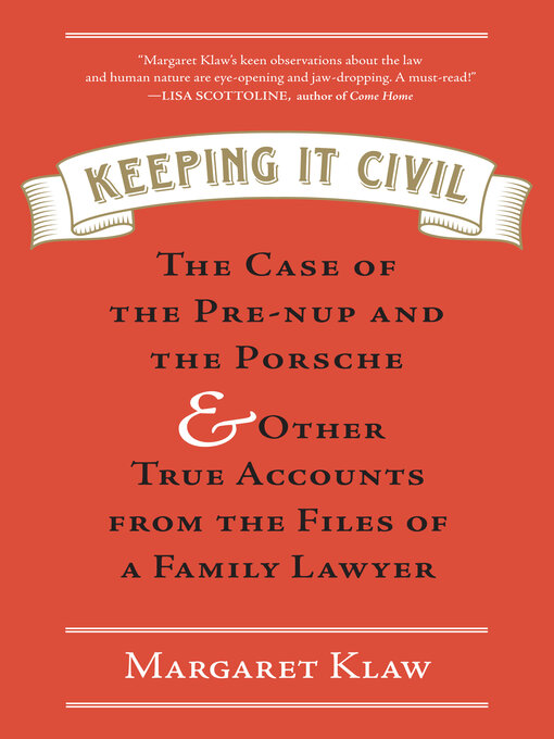 Title details for Keeping It Civil by Margaret Klaw - Available